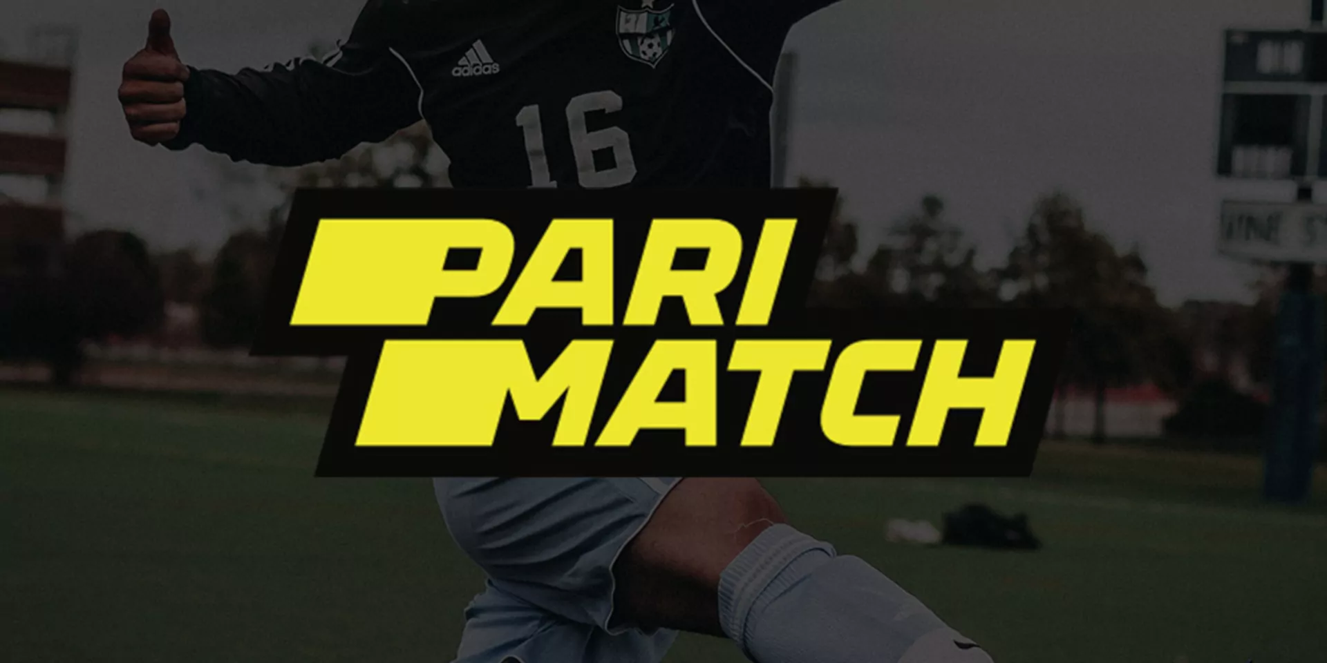 Parimatch gives you the opportunity to bet on football in real time