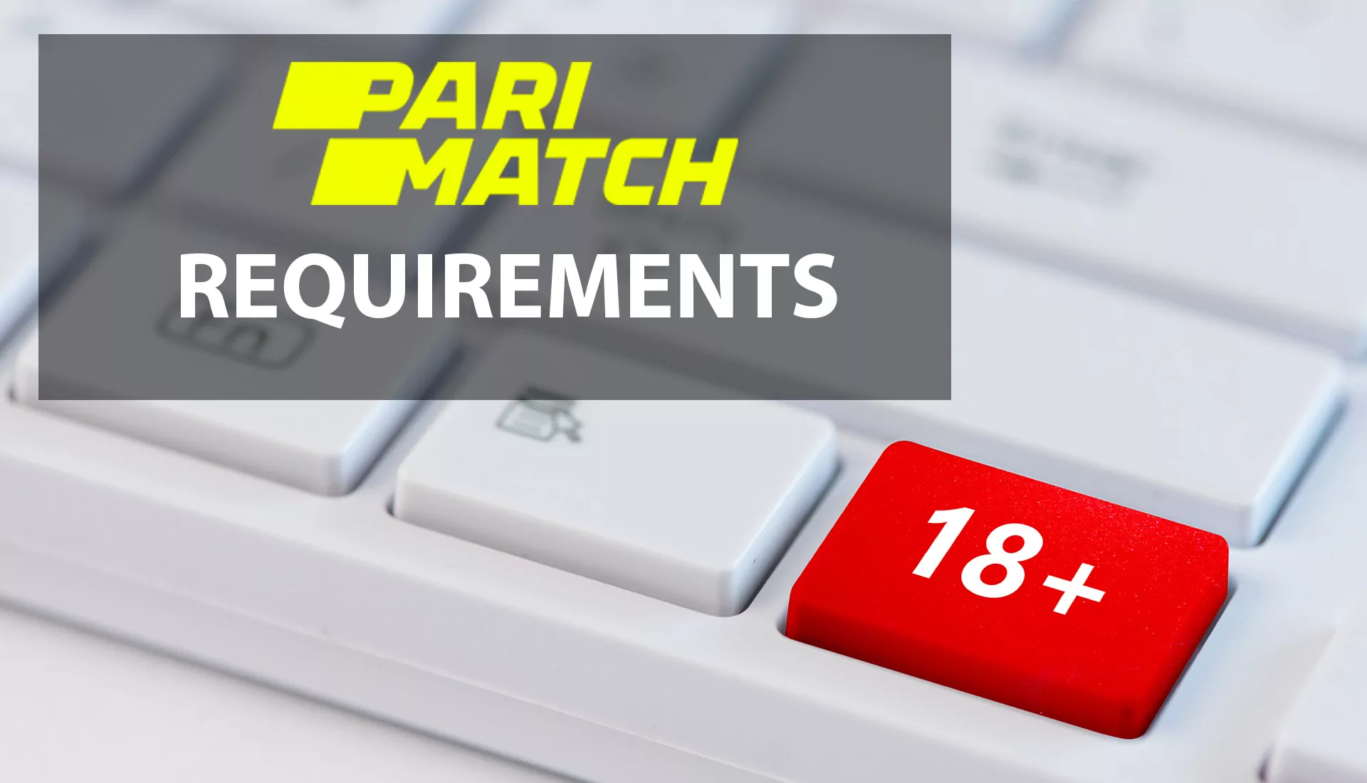 You should follow seom requirements to betting on Parimatch