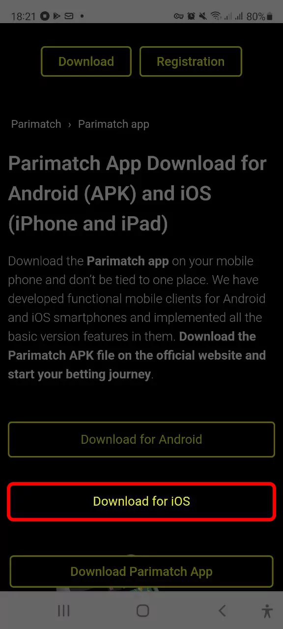 Go to the site of Parimatch to sign up and download the app.